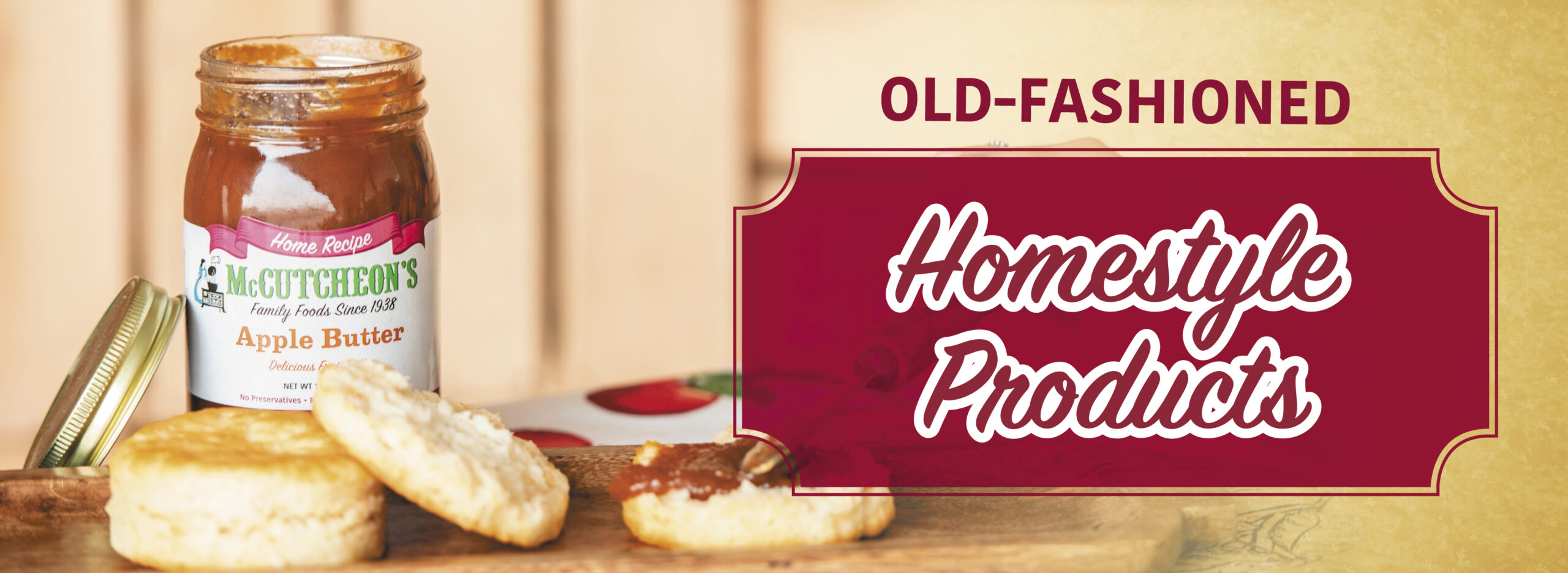 decorative banner image that says Old-Fashioned Homestyle products
